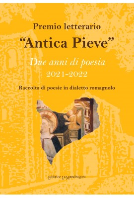 Premio letterario "Antica Pieve". Due anni di poesia 2021-2022