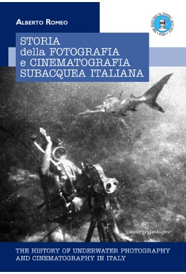 Storia della fotografia e cinematografia subacquea italiana
