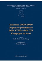 Bakchias 2009-2010. Rapporto preliminare della XVIII e della XIX campagna di scavi
