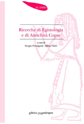 Ricerche di egittologia e di antichità copte - n. 10 2008