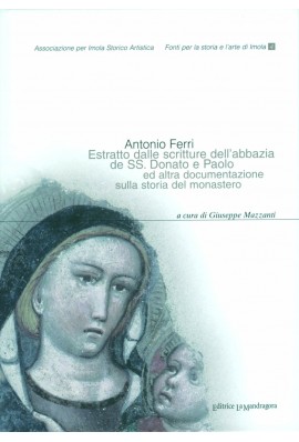 Estratto dalle scritture dell’Abbazia de SS. Donato e Paolo ed altra documentazione sulla storia del monastero