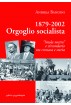 1879-2002, orgoglio socialista - "Imola nostra" e circondario tra cronaca e storia