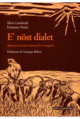 E' nöst dialet - repertorio di frasi idiomatiche romagnole
