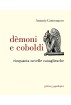 Dèmoni e coboldi. 50 novelle canagliesche