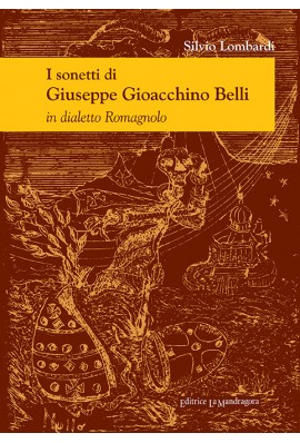 I sonetti di Giuseppe Gioacchino Belli - in dialetto romagnolo