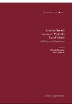 Antonio Savioli - Francesco Verlicchi - Raoul Vistoli. Nell'arte e nell'amicizia