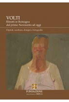 Volti - Ritratti in Romagna dal primo Novecento ad oggi