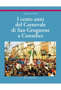 I cento anni del Carnevale di San Grugnone a Conselice