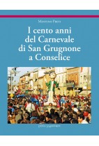 I cento anni del Carnevale di San Grugnone a Conselice