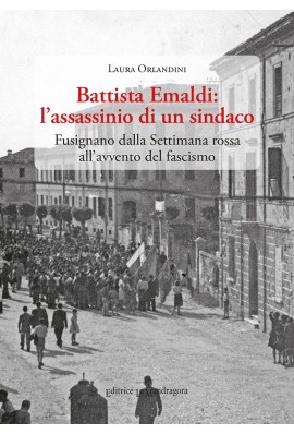 Battista Emaldi: l’assassinio di un sindaco