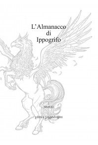 L'Almanacco di Ippogrifo - 2 MMXXI